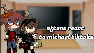 Aftons react to michael tiktoks||gacha club||audio not mine||enjoy♡||