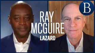 Ray McGuire on Joining Lazard, Dealmaking, and Running for NYC Mayor | At Barron's