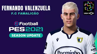 Fernando Valenzuela (Famalicão) - eFootball PES 2021