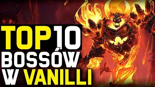 Top 10 bossów w World of Warcraft: Vanilla/Classic