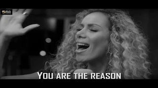 You Are The Reason - Calum Scott - Leona Lewis [Lyrics]