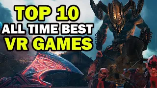 Top 10 AAA All Time Best VR Games | Oculus Quest 2 | PSVR | PCVR