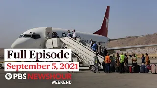 PBS NewsHour Weekend Full Episode September 5, 2021