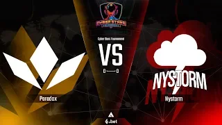 Paradox vs Nystorm // Cyber Stars Tournament