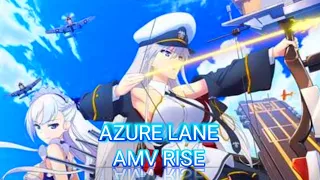 Azure lane AMV: [ Rise ]