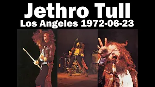 Jethro Tull live audio 1972-06-23 Los Angeles Thick As A Brick