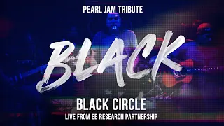 Black - Pearl Jam (Tribute by Black Circle) Live From EBRP Benefit #bctbt
