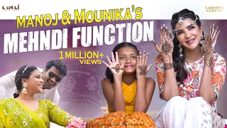Manchu Manoj & Mounika's Mehndi Function | Manchu Lakshmi Prasanna | @KanuriCreations