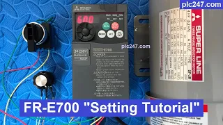 Mitsubishi FR E700 "Setup Tutorial"