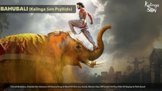 BAHUBALI (Kalinga Son PsyRide) | Psychedelic