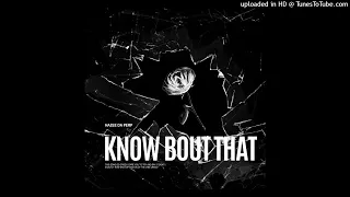 Hazee Da Perp - "Know Bout That" (Official Audio)