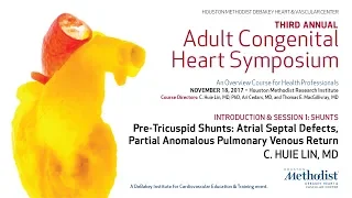 Pre-Tricuspid Shunts: Atrial Septal Defects, PAPVC (C. HUIE LIN, MD)