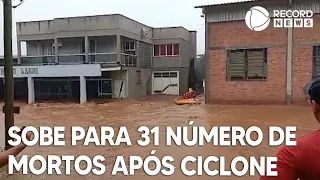 31 mortes são confirmadas na região sul do Brasil após passagem de ciclone