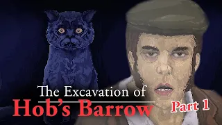 The Excavation of Hob's Barrow | Part 1 | Point & Click Horror Game