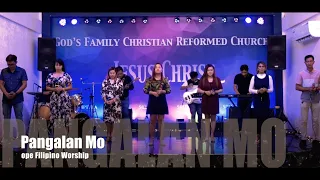 Pangalan Mo (c) Hope Filipino Worship  |  GFCRC Worship