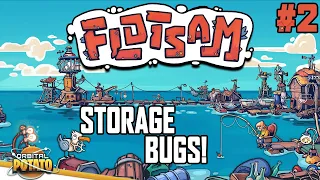 Storage Becomes Fatal - Flotsam - City Builder On The Sea! - Episode #2