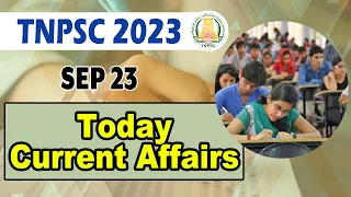 Today Current Affairs : 23 Sep 2023 | Tamil Current Affairs