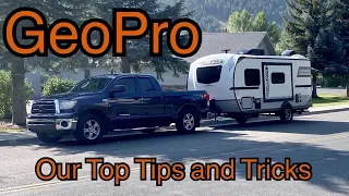 Tips and Tricks for your GeoPro Camper!