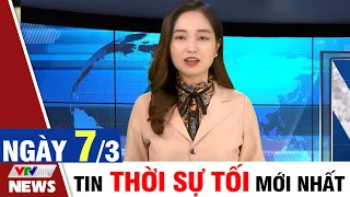 BẢN TIN TỐI ngày 7/3 - Tin Covid 19 mới nhất hôm nay | VTVcab Tin tức