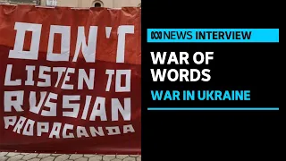 Ukraine and Russia's second front is a propaganda war | ABC News