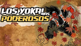 Yokai más poderosos | Mitología Japonesa