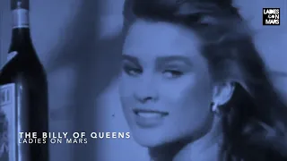 Ladies On Mars - The Billy Of Queens