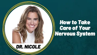 How to Take Care of Your Nervous System