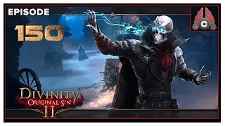 Let's Play Divinity: Original Sin 2 (2019 Magic Run) With CohhCarnage - Episode 150