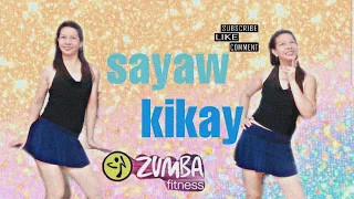 SAYAW KIKAY DANCE CHALLENGE/dj rowel remix/tiktok viral /zumba dance fitness