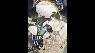 The Husky & his White Cat Shizun (Live Reading, book 1 chapter 1)