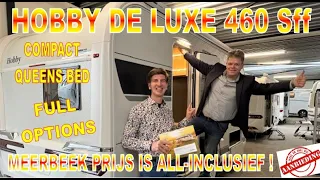 Hobby De Luxe 460 Sff 2024 nu met € 3584,= extra korting FULL OPTIONS !!! caravan nieuw review