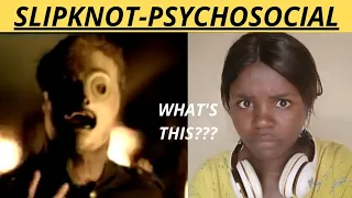 *FIRST TIME REACTING TO SLIPKNOT-PSYCHOSOCIAL*REACTION *ITS SO INTERESTING