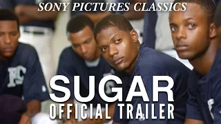 Sugar | Official Trailer (2009)