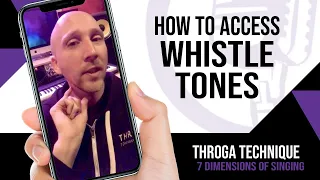 How To Access Whistle Tones | Vocal Tips for Singers