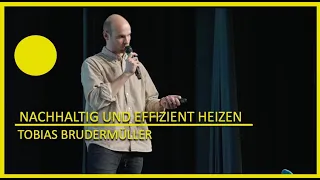 Mit Wärmepumpen effizient heizen und bares Geld sparen! Tobias Brudermüller - Science Slam