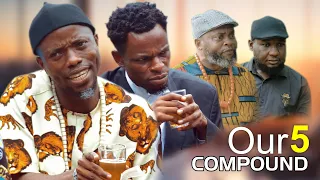 OUR COMPOUND - EPISODE 5 (OGALANDLORD COMEDY)