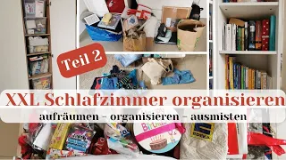 XXL Schlafzimmer organisieren, aufräumen, ausmisten | Teil 2 | XXL organize and declutter