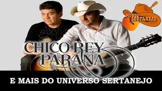 MUNDO SERTANEJO - CHICO REY & PARANÁ E MAIS SUCESSOS E RECORDAÇÕES DO MUNDO SERTANEJO