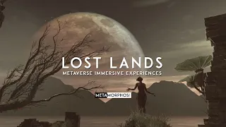 METAMORPHOSI_LostLands_Reel2024