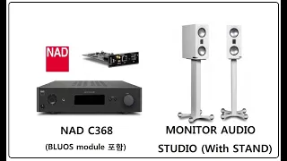 [와싸다닷컴] 하이파이 영상 - NAD C368(BLUOS) / MONITOR AUDIO STUDIO