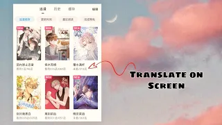 Translate Manhua, Manhwa and Manga from Official Web and Apps on Screen