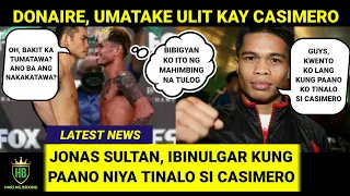 Donaire, Umatake Ulit kay Casimero | Sultan, Binulgar Kung Paano Tinalo si Casimero