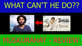 Muskurahat - [REVIEW] - Arijit Singh -  Gangubai Kathiawadi | Sanjay Leela Bhansali | Alia Bhatt |