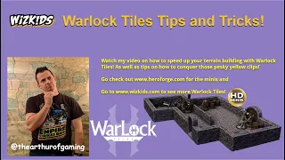 Wizkids - Warlock Tiles - Building Tips and Tricks!