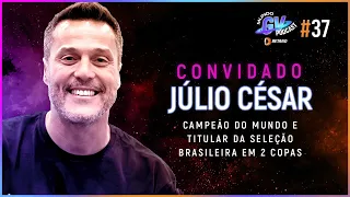 MUNDO GV PODCAST - EPISÓDIO #37 JÚLIO CÉSAR [ESPECIAL FINAL - COPA BETANO DO BRASIL 2023]