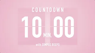 10 Min Countdown Flip Clock Timer / Simple Beeps 🌸🔔