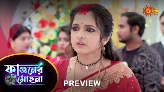 Phaguner Mohona - Preview |  09 June 2023 | Full Ep FREE on SUN NXT | Sun Bangla Serial