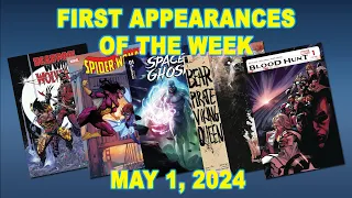 First Appearances of the Week: May 1, 2024