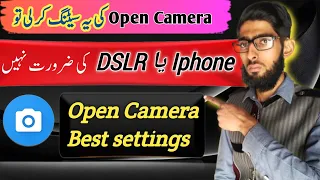 Open camera settings for youtube videos | Record Stunning Videos Like DSLR on Mobile