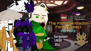 •The Garmadon/FSM family react +??• {Ninjago + Gacha} part 2/2 (full version)